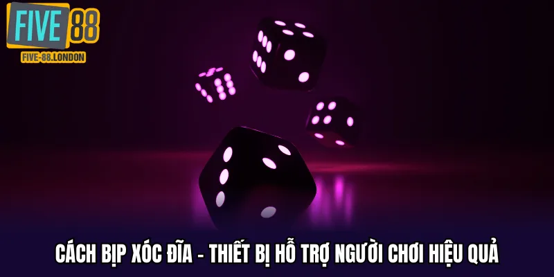 Cách Bịp Xóc Đĩa